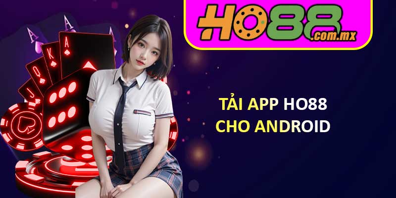 Tải App HO88 Cho Android 